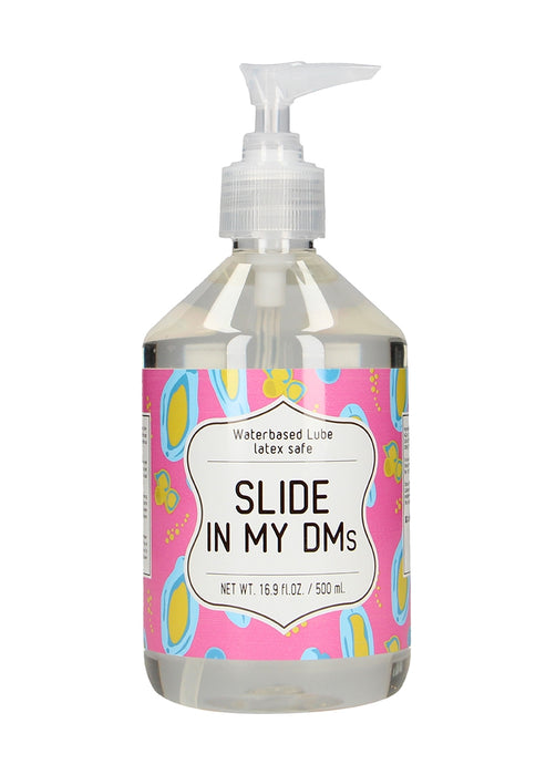 Slide In My DMs - Glijmiddel op Waterbasis - 500 ml
